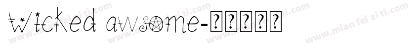 Wicked awsome字体转换